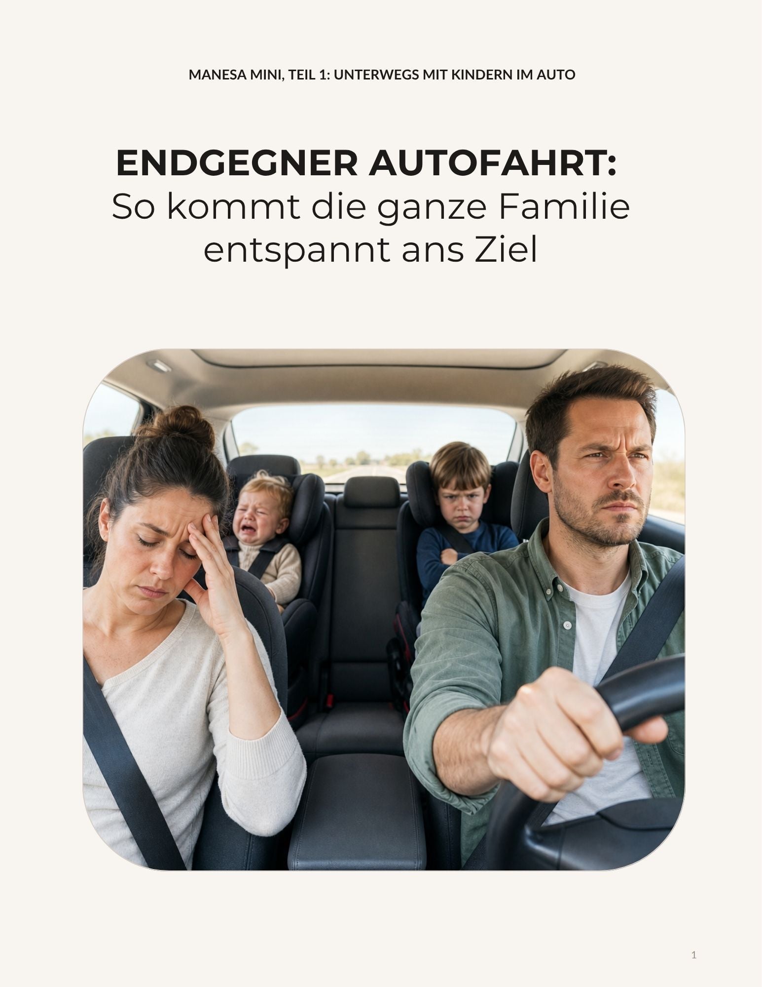 manesa MINI #1: Endgegner Autofahrt - So kommt die ganze Familie entspannt ans Ziel
